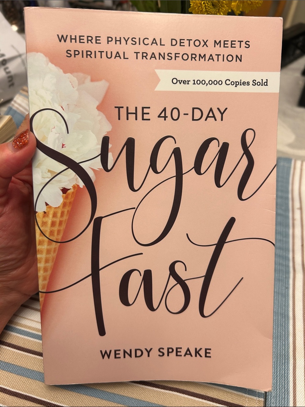 The 40-Day Sugar Fast by Wendy Speake - Picture 9 of 9